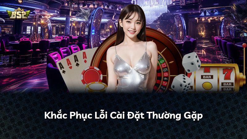Khắc Phục Lỗi Cài Đặt Thường Gặp