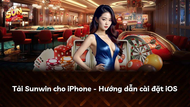 Tải Sunwin cho iPhone - Hướng dẫn cài đặt iOS