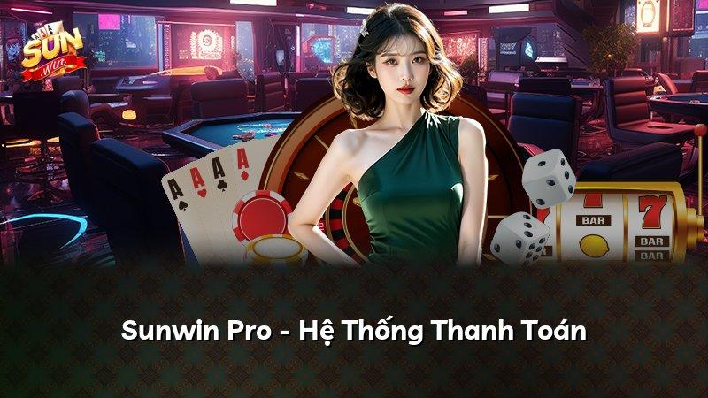 Sunwin Pro - Hệ Thống Thanh Toán