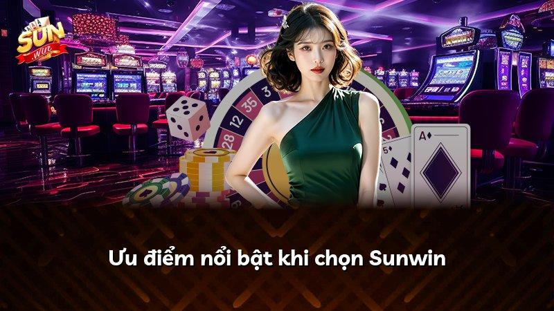 Ưu điểm nổi bật khi chọn Sunwin